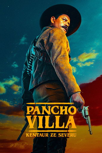 Pancho Villa: Kentaur ze severu