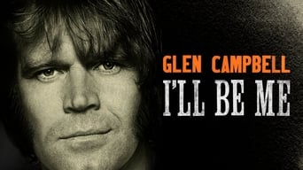 Glen Campbell: I'll Be Me (2014)