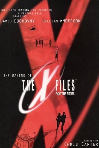 The Making of the X Files Movie en streaming 