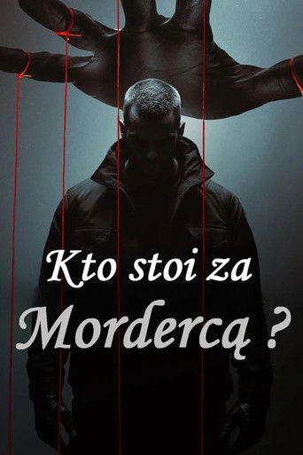 Kto stoi za mordercą?