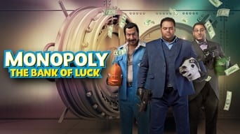 Monopoly (The Bank Of Luck) (2017)