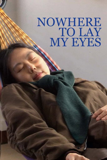 Nowhere to Lay My Eyes