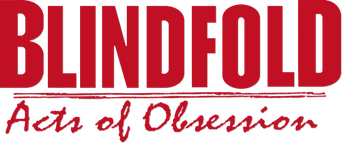 Blindfold: Acts of Obsession logo
