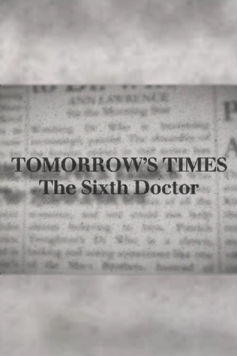 Tomorrow's Times: The Sixth Doctor