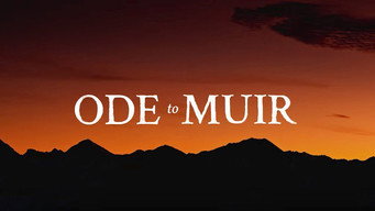 Ode to Muir: The High Sierra (2018)
