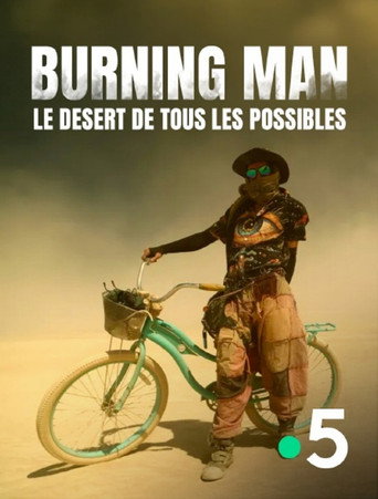 Burning Man, le d&eacute;sert de tous les possibles (2026)