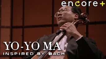 Yo-Yo Ma: Inspired by Bach (1997-1998)