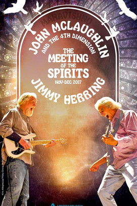John McLaughlin & Jimmy Herring: A Meeting Of The Spirits poster