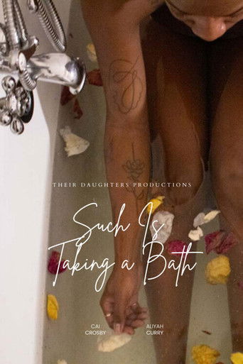 Such is Taking a Bath poster