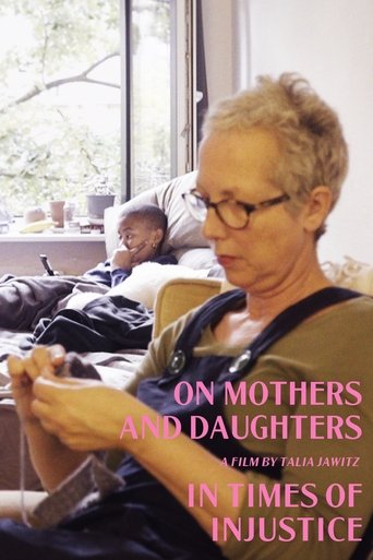 On Mothers and Daughters in Times of Injustice poster