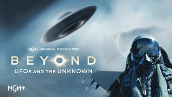 #4 Beyond: UFOs and the Unknown