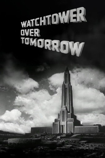 Watchtower Over Tomorrow (1945)