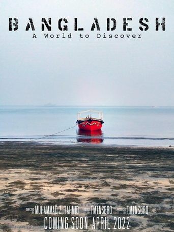 Bangladesh: A World to Discover en streaming 