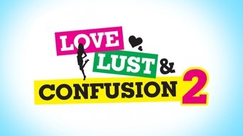Love Lust and Confusion - S1E01
