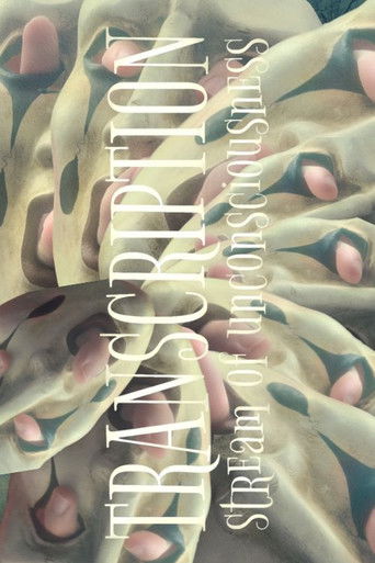 Transcription: stream of unconsciousness