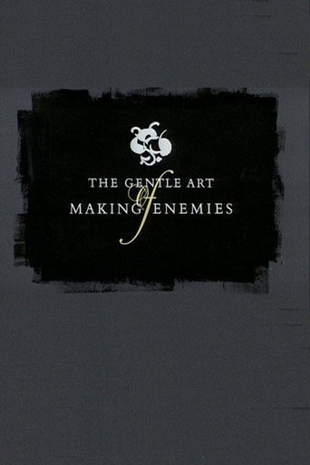 The Gentle Art of Making Enemies