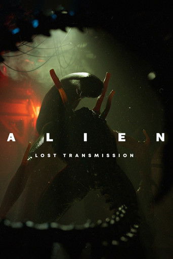 Alien: Lost Transmission (2025)