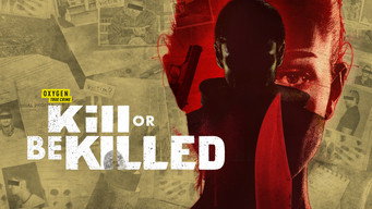 Kill or Be Killed (2024- )