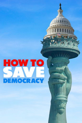 How to Save Democracy poster