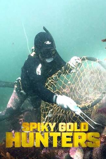 Spiky Gold Hunters: Season 1