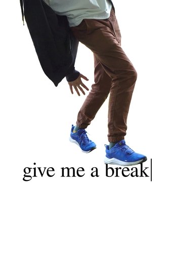 Give Me a Break (2025)