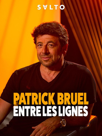 PATRICK BRUEL ENTRE LES LIGNES poster