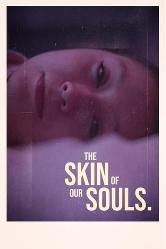 the skin of our souls. en streaming 