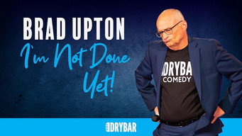 Episode 178 — Brad Upton: I'm Not Done Yet!