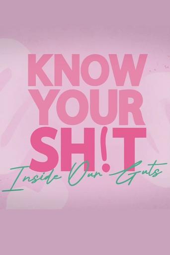 Know Your S**t: Inside Our Guts en streaming 