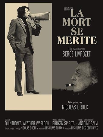La mort se mérite - Digressions avec Serge Livrozet (2017)