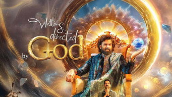 Written & Directed by God (2025)
