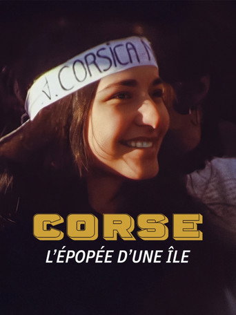 Corse, l'&eacute;pop&eacute;e d'une &icirc;le (2025)