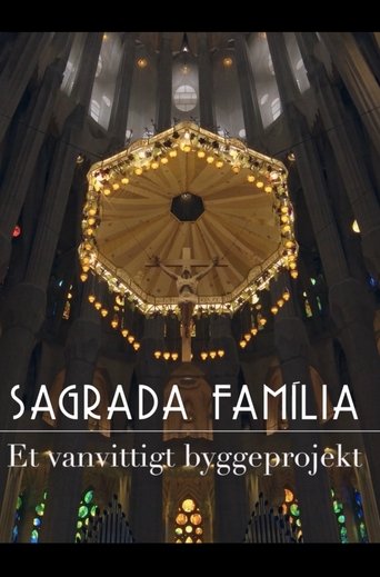 Sagrada Família - Et vanvittigt byggeprojekt
