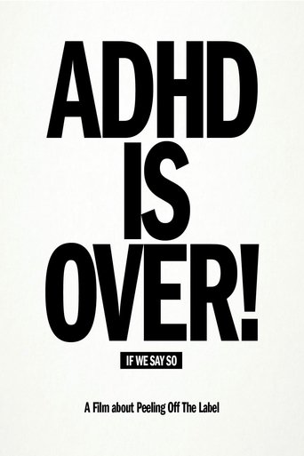 ADHD Is Over! (1970)