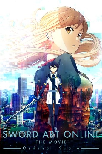 Movie poster: Sword Art Online The Movie Ordinal Scale (2017) ซอร์ต อาร์ต ออนไลน์ เดอะ มูฟวี่ ออร์ดินอล สเกล