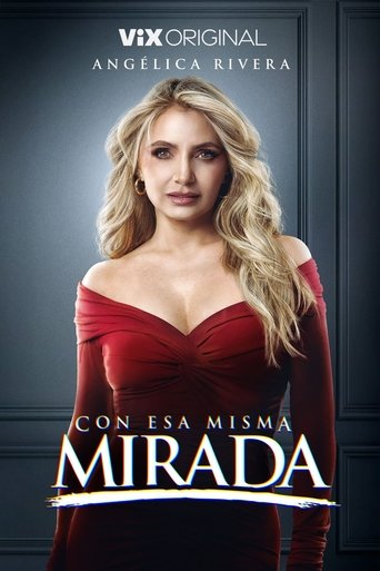 Con esa misma mirada: Season 1
