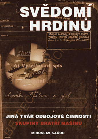 Svědomí ,,hrdinů"