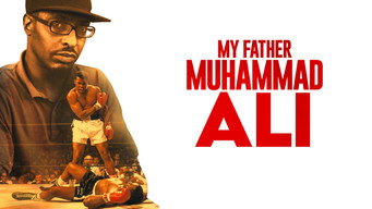 My Father Muhammad Ali (2023)