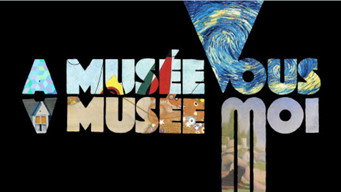 A Musée vous, à musée moi (2018- )
