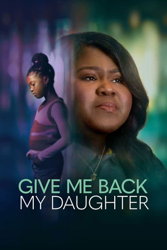 Give Me Back My Daughter (2025)