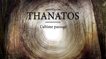 Thanatos, l'ultime passage (2019)