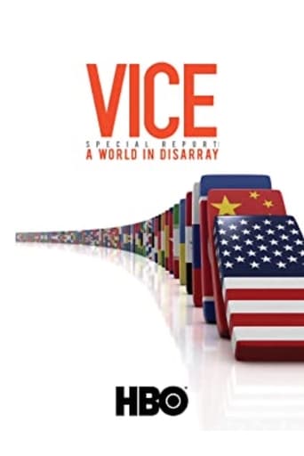 VICE Special Report: A World in Disarray