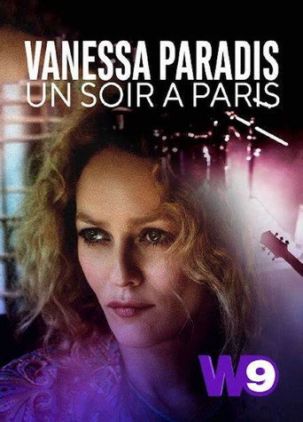 Vanessa Paradis: Un Soir à Paris 2018 poster