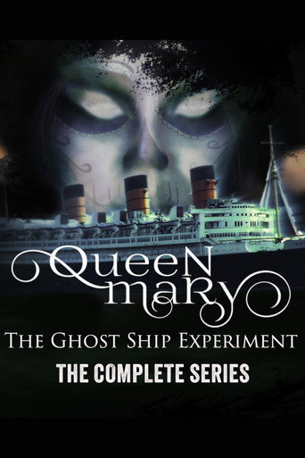 Ghost Ship: The Queen Mary Experiment