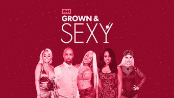 Grown & Sexy (2019- )