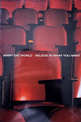 Jimmy Eat World - Believe In What You Want poster