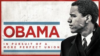 #3 Obama: In Pursuit of a More Perfect Union