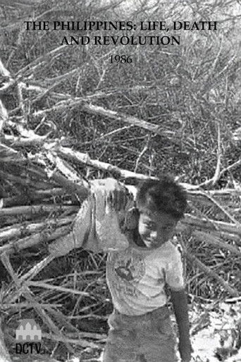 The Philippines: Life, Death and Revolution