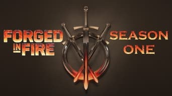 #4 Forged in Fire