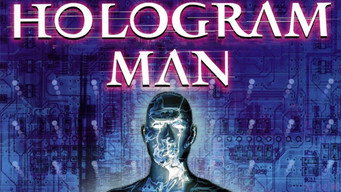 #6 Hologram Man